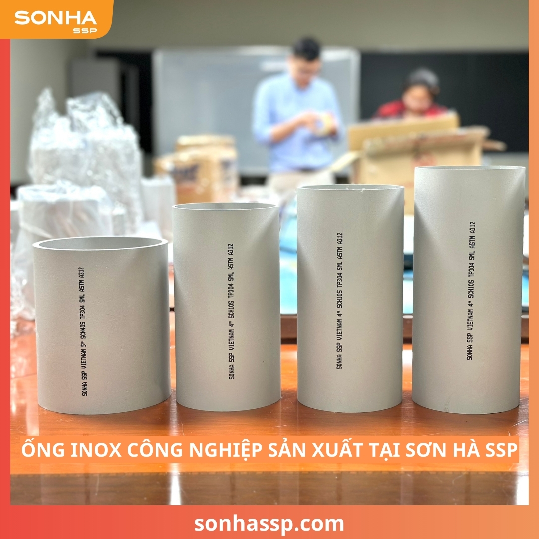 Ống inox công nghiệp sản xuất tại Sơn Hà SSP