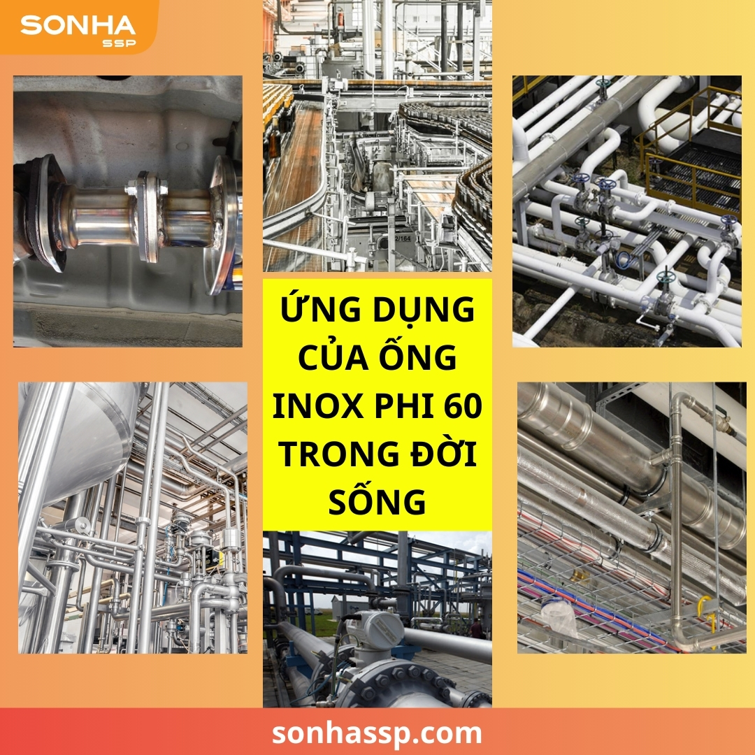 Ứng dụng ống inox phi 60 trong đời sống
