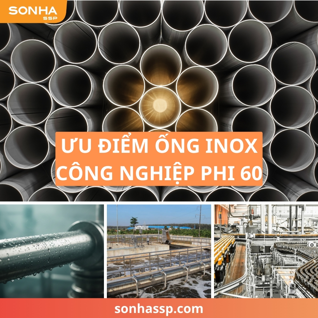 Ưu điểm ống inox công nghiệp phi 60