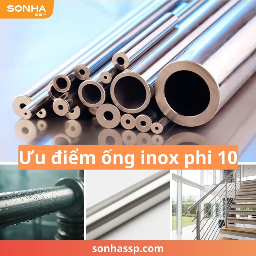 Ưu điểm ống inox phi 10