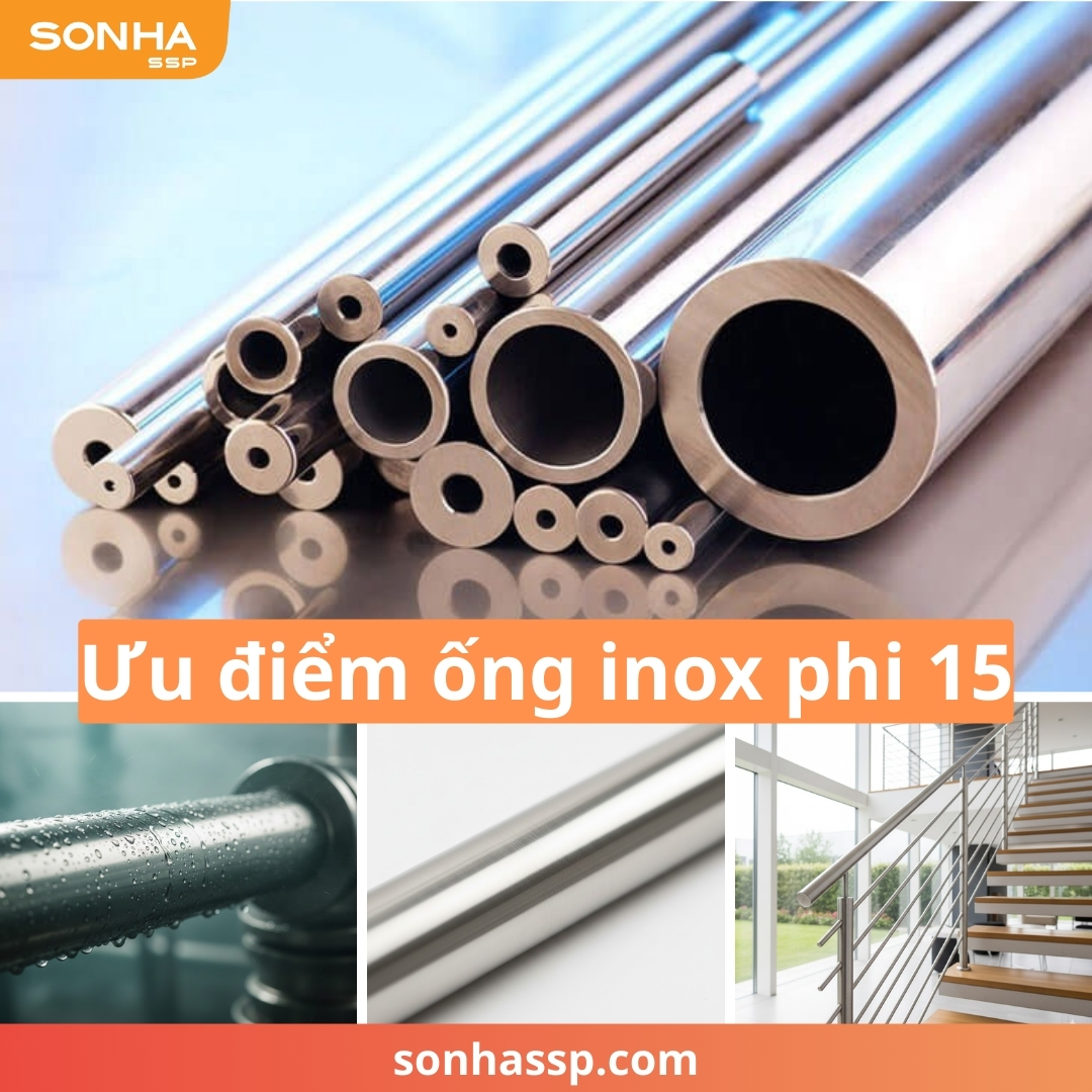 Ưu điểm ống inox phi 15