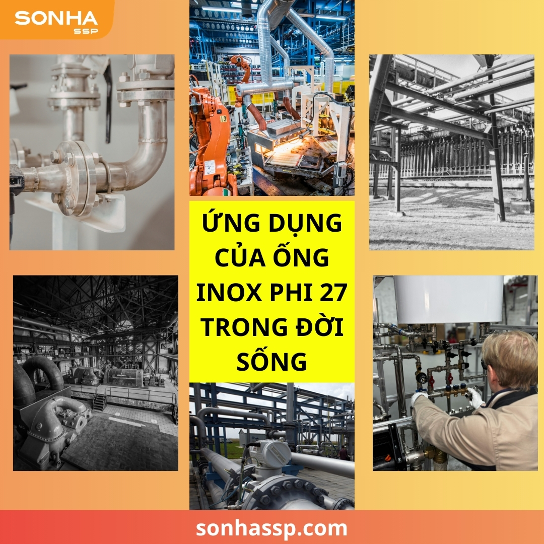 Ứng dụng ống inox phi 27 trong đời sống