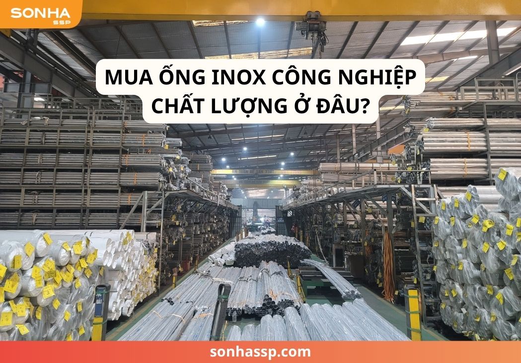Mua ống inox công nghiệp ở đâu